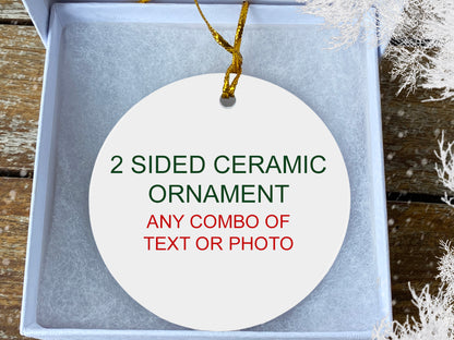Custom Ceramic Ornament – Personalized Photo or Text Keepsake, Holiday & Memorial Gift